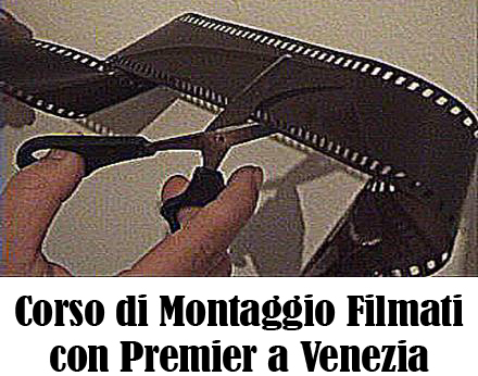 corso di montaggio filmati con premier a venezia